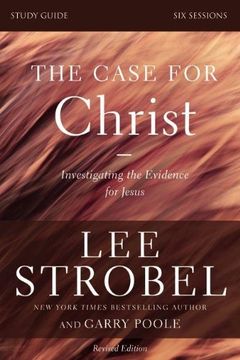 portada The Case for Christ Study Guide Revised Edition: Investigating the Evidence for Jesus (en Inglés)