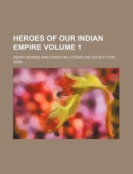 portada heroes of our indian empire volume 1