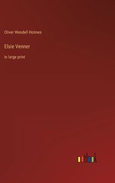 portada Elsie Venner: in large print (en Inglés)