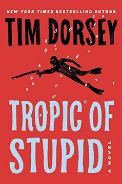 portada Tropic of Stupid: A Novel (Serge Storms, 24)