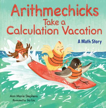 portada Arithmechicks Take a Calculation Vacation: A Math Story (en Inglés)