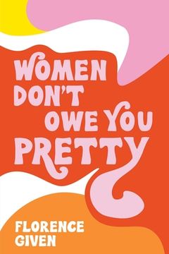 portada Women Don't Owe You Pretty