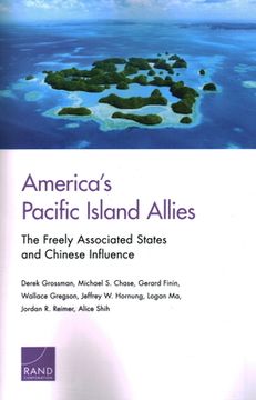 portada America's Pacific Island Allies: The Freely Associated States and Chinese Influence