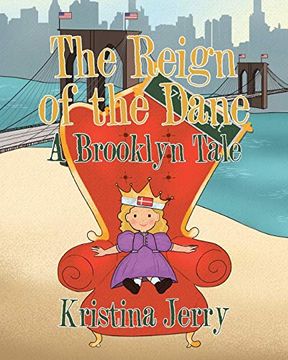 portada The Reign of the Dane: A Brooklyn Tale (en Inglés)