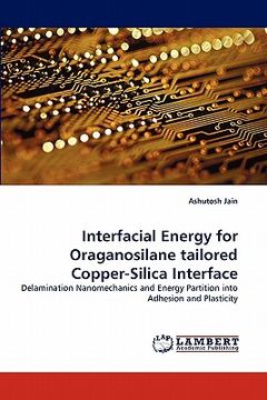 portada interfacial energy for oraganosilane tailored copper-silica interface (en Inglés)
