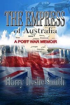 portada the empress of australia: a post-war memoir (en Inglés)