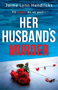 portada Her Husband's Murder: An Absolutely Gripping Psychological Suspense Novel