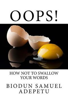portada Oops!: How not to Swallow your Words (en Inglés)