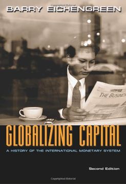 portada Globalizing Capital: A History of the International Monetary System - Second Edition (en Inglés)