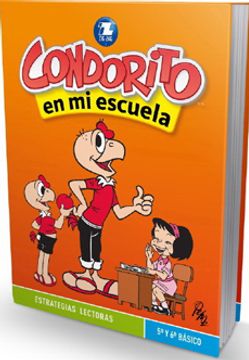 portada Condorito en mi Escuela: Estrategias Lectoras. 5°Y6°Basico (in Spanish)