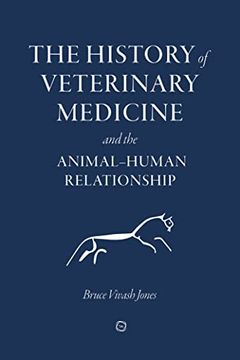 portada The History of Veterinary Medicine and the Animal-Human Relationship