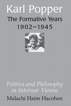 portada Karl Popper - the Formative Years, 1902–1945: Politics and Philosophy in Interwar Vienna (en Inglés)