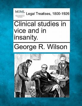 portada clinical studies in vice and in insanity. (en Inglés)