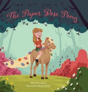 portada The Paper Rose Pony (en Inglés)