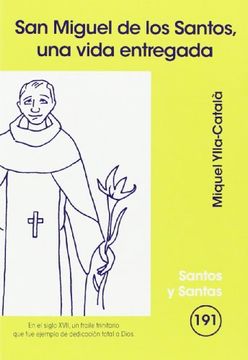 portada San Miguel de los Santos, una vida entregada (SANTOS Y SANTAS)