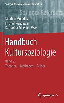 portada Handbuch Kultursoziologie: Band 2: Theorien – Methoden – Felder 