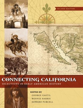 portada Connecting California: Selections in Early American History (en Inglés)