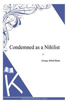 portada Condemned as a Nihilist