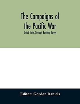 portada The Campaigns of the Pacific War; United States Strategic Bombing Survey (en Inglés)