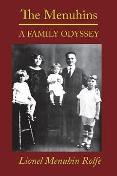 portada The Menuhins: A Family Odyssey (en Inglés)