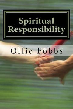 portada Spiritual Responsibility: The complete Guide to Spiritual Direction (en Inglés)