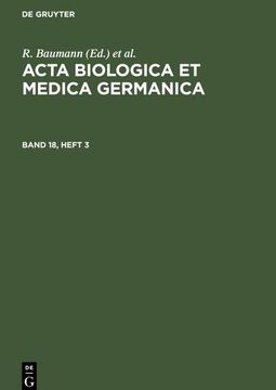 portada Acta Biologica et Medica Germanica. Band 18, Heft 3 (en Alemán)