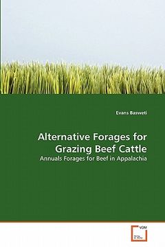 portada alternative forages for grazing beef cattle (en Inglés)