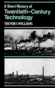 portada A Short History of Twentieth-Century Technology, c. 1900 - c. 1950 (en Inglés)