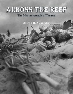 portada Across The Reef: The Marine Assault of Tarawa (in English)