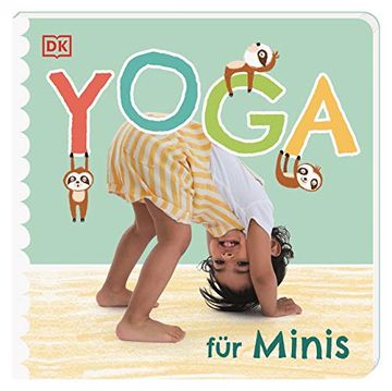 portada Yoga für Minis: Pappbilderbuch mit Ersten Yoga-Übungen für Kinder ab 2 Jahren (en Alemán)