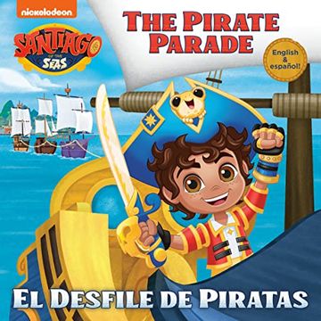 portada El Desfile de Piratas (Santiago of the Seas) (Pictureback(R)) [Soft Cover ] (in English)