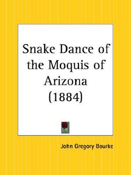 portada snake dance of the moquis of arizona (in English)