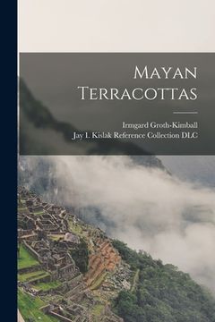 portada Mayan Terracottas (en Inglés)