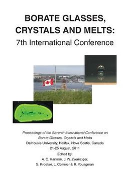portada Borate Glasses, Crystals, & Melts: 7th International Conference (en Inglés)