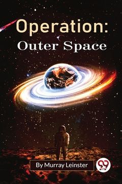 portada Operation: Outer Space (en Inglés)