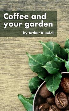 portada Coffee and your garden (in English)