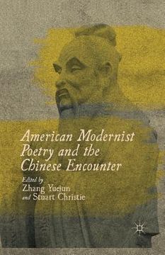 portada American Modernist Poetry and the Chinese Encounter (en Inglés)