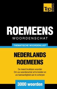 portada Thematische woordenschat Nederlands-Roemeens - 3000 woorden (Dutch Edition)