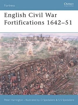 portada english civil war fortifications 1642-51 (en Inglés)