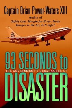 portada 93 seconds to disaster: the mystery of american airbus flight 587 (en Inglés)