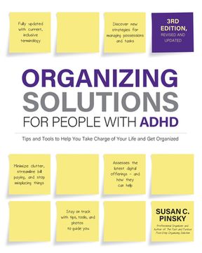 portada Organizing Solutions for People With Adhd, 3rd Edition: Tips and Tools to Help you Take Charge of Your Life and get Organized (en Inglés)