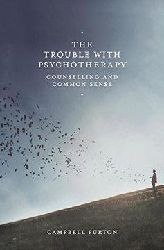 portada The Trouble With Psychotherapy: Counselling and Common Sense 