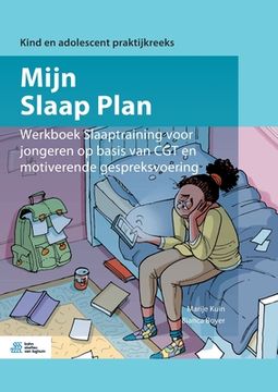 portada Mijn Slaap Plan: Werkboek Slaaptraining Voor Jongeren Op Basis Van Cgt En Motiverende Gespreksvoering