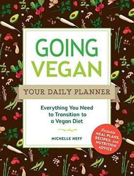 portada Going Vegan: Your Daily Planner: Everything You Need to Transition to a Vegan Diet