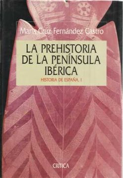 portada La Prehistoria De La Península Ibérica.