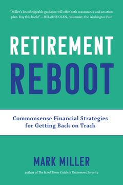 portada Retirement Reboot: Commonsense Financial Strategies for Getting Back on Track (en Inglés)