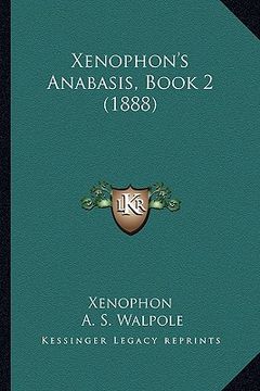 portada xenophon's anabasis, book 2 (1888) (in English)