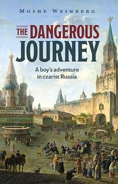 portada The Dangerous Journey a Boy's Adventure in Czarist Russia