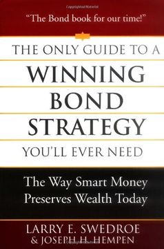 portada The Only Guide to a Winning Bond Strategy You'll Ever Need: The way Smart Money Preserves Wealth Today 
