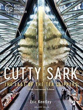 portada Cutty Sark: The Last of the tea Clippers (150Th Anniversary Edition) (en Inglés)